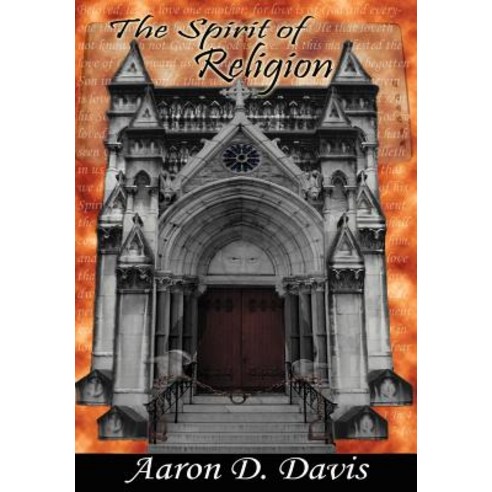 The Spirit of Religion Hardcover, Authorhouse