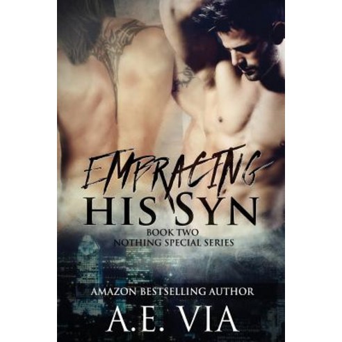 Embracing His Syn Paperback, Createspace Independent Publishing Platform