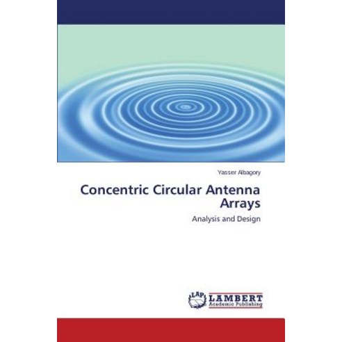 Concentric Circular Antenna Arrays Paperback, LAP Lambert Academic Publishing