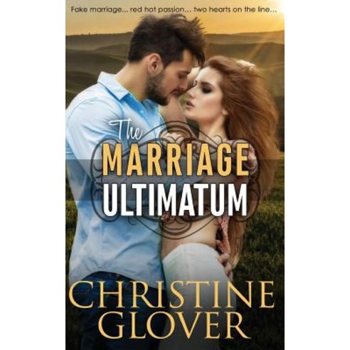 The Marriage Ultimatum Paperback, Createspace Independent Publishing Platform