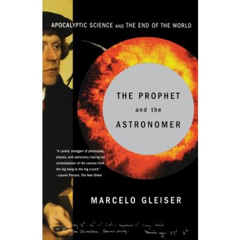 The Prophet and the Astronomer: A Scientific Journey to the End of Time Paperback, W. W. Norton & Company