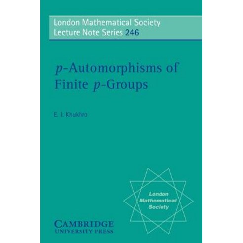 P-Automorphisms of Finite P-Groups, Cambridge University Press