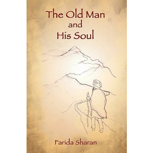 The Old Man and His Soul Paperback, Createspace Independent Publishing Platform