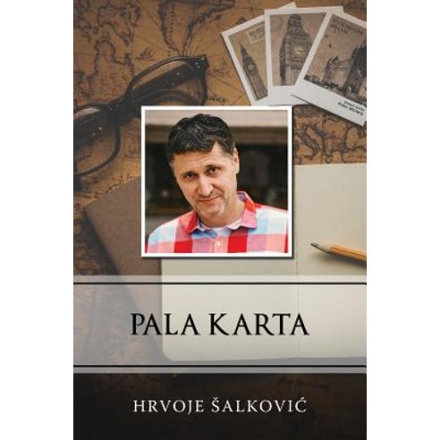 Pala Karta: Serbian Edition Paperback, Createspace Independent Publishing Platform
