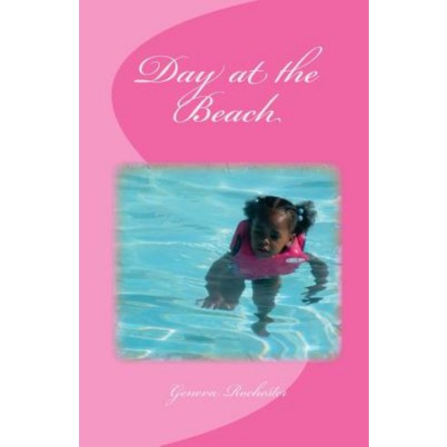 Day at the Beach Paperback, Createspace Independent Publishing Platform