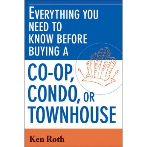 Everything You Need to Know Before Buying a Co-Op Condo or Townhouse Paperback, AMACOM/American Management Association