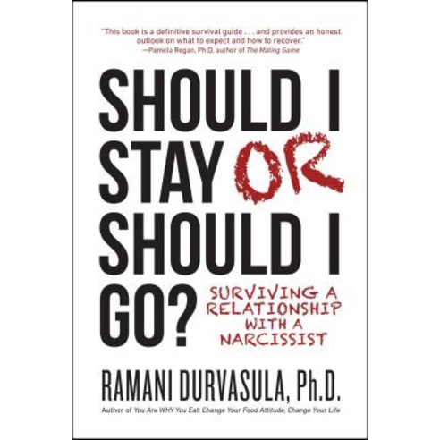 Should I Stay or Should I Go: Surviving a Relationship with a Narcissist Paperback, Post Hill Press