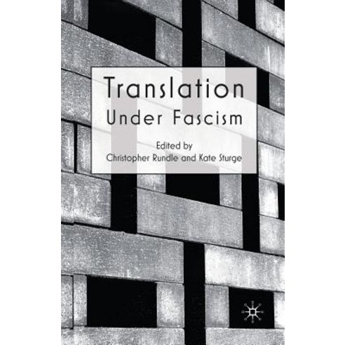 Translation Under Fascism Paperback, Palgrave MacMillan