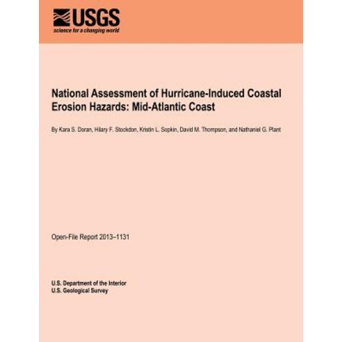 National Assessment of Hurricane-Induced Coastal Erosion Hazards: Mid-Atlantic Coast Paperback, Createspace
