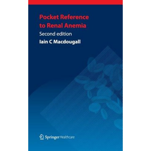 Pocket Reference to Renal Anemia Paperback, Springer Healthcare