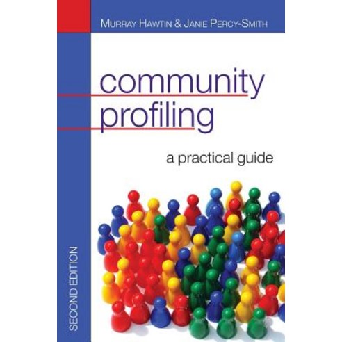 Community Profiling: A Practical Guide Paperback, Open University Press