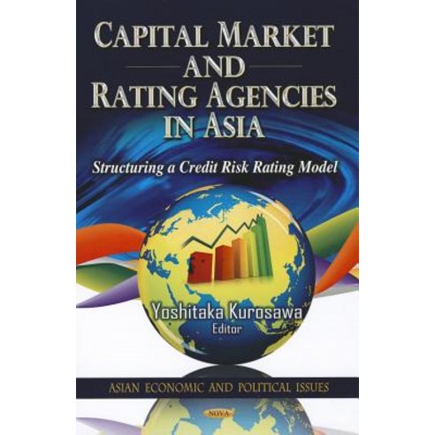 Capital Market & Rating Agencies in Asia Hardcover, Nova Science Publishers