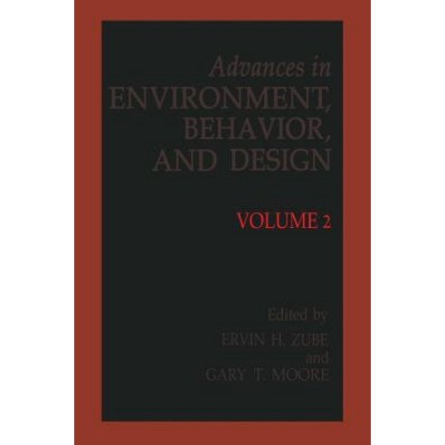 Advances in Environment Behavior and Design: Volume 2 Paperback, Springer