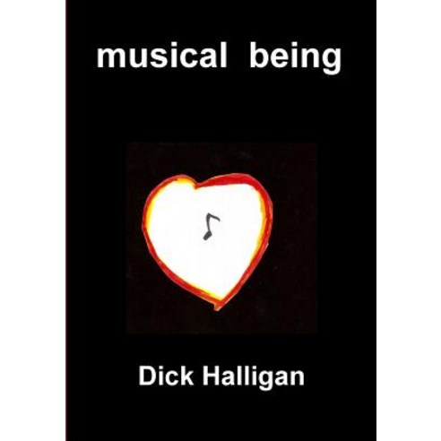 Musical Being Paperback, Lulu.com