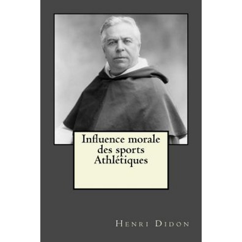 Influence Morale Des Sports Athletiques Paperback, Createspace Independent Publishing Platform