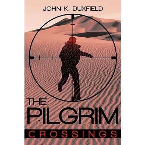 The Pilgrim: Crossings Paperback, iUniverse