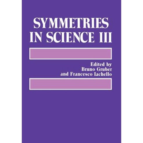 Symmetries in Science III Paperback, Springer