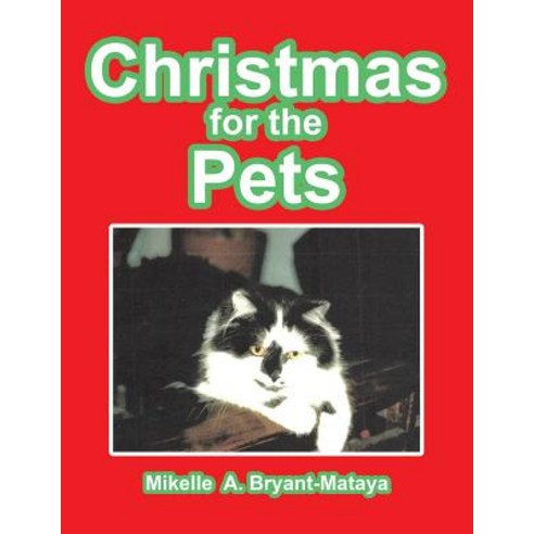 Christmas for the Pets Paperback, Xlibris