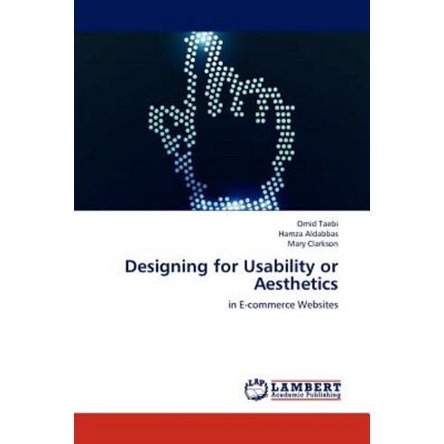 Designing for Usability or Aesthetics Paperback, LAP Lambert Academic Publishing