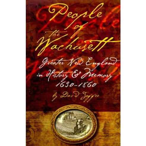 People of the Wachusett Hardcover, Cornell University Press