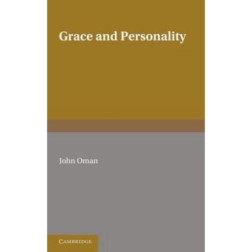 Grace and Personality, Cambridge University Press