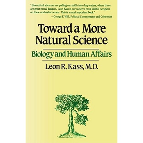 Toward a More Natural Science Paperback, Free Press