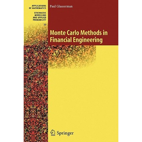 Monte Carlo Methods in Financial Engineering, Springer Verlag