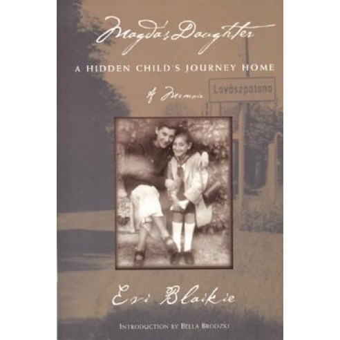Magda''s Daughter: A Hidden Child''s Journey Home Paperback, Feminist Press