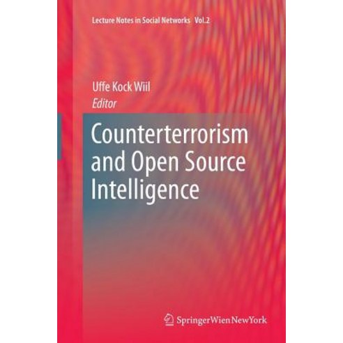 Counterterrorism and Open Source Intelligence Paperback, Springer