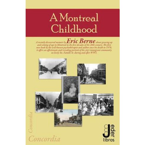 A Montreal Childhood Paperback, Createspace Independent Publishing Platform