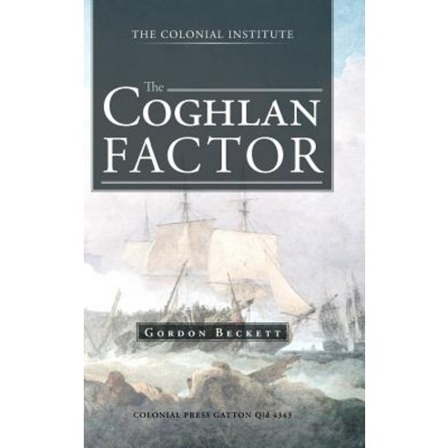 The Coghlan Factor Hardcover, Trafford Publishing