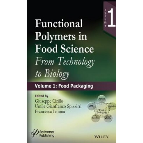Functional Polymers in Food Science: From Technology to Biology Volume 1: Food Packaging Hardcover, Wiley-Scrivener