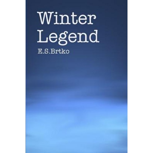 Winter Legend Paperback, Createspace
