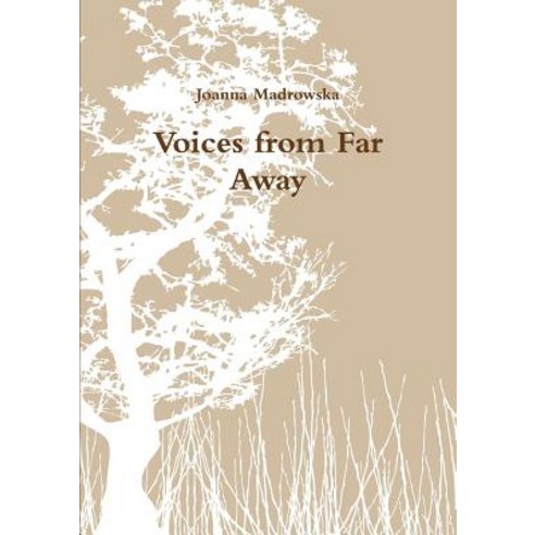Voices from Far Away Paperback, Lulu.com
