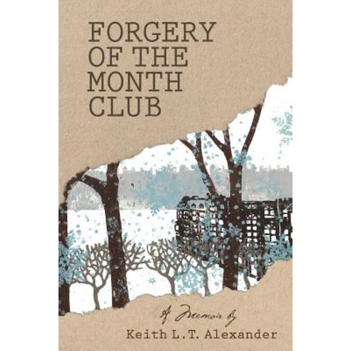 Forgery of the Month Club a Memoir Paperback, Createspace