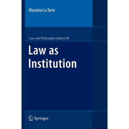 Law as Institution Paperback, Springer