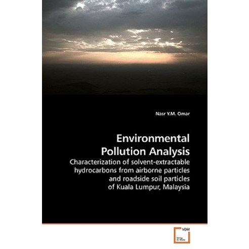 Environmental Pollution Analysis Paperback, VDM Verlag