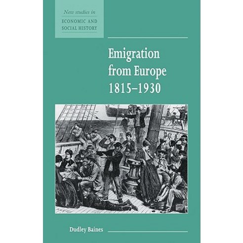 Emigration from Europe 1815 1930, Cambridge University Press