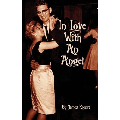 In Love with an Angel Paperback, Createspace Independent Publishing Platform