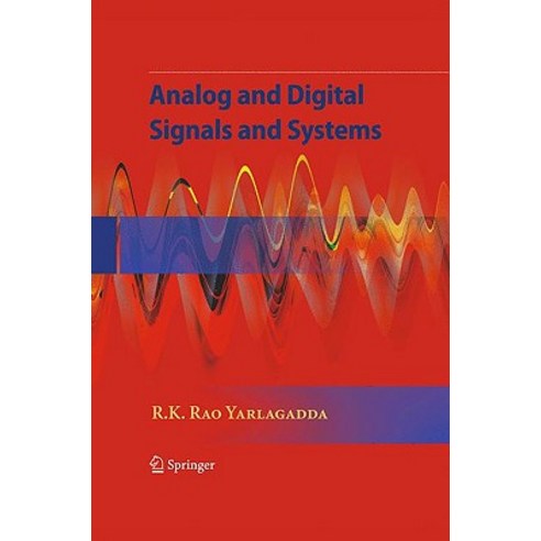 Analog and Digital Signals and Systems Hardcover, Springer