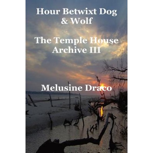 Hour Betwixt Dog & Wolf Paperback, FeedARead.com