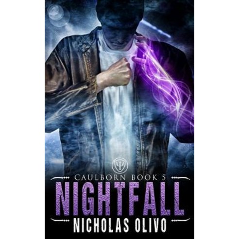 Nightfall: Caulborn 5 Paperback, Createspace Independent Publishing Platform