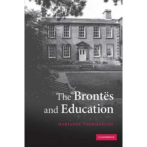 The Brontes and Education Paperback, Cambridge University Press