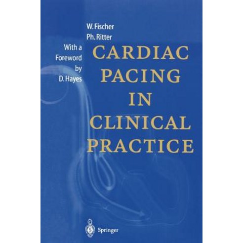 Cardiac Pacing in Clinical Practice Paperback, Springer