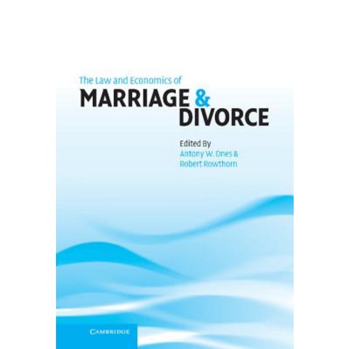 The Law and Economics of Marriage and Divorce Hardcover, Cambridge University Press