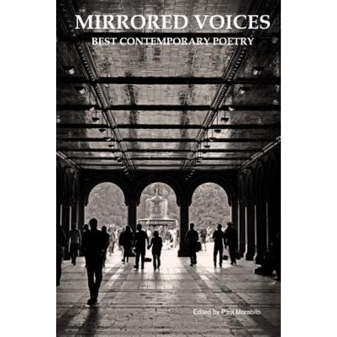 Mirrored Voices: Best Contemporary Poetry Paperback, Createspace