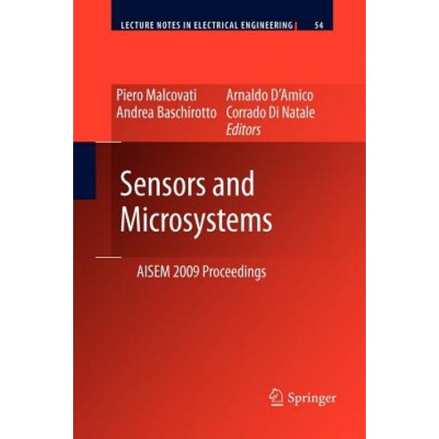 Sensors and Microsystems: Aisem 2009 Proceedings Paperback, Springer