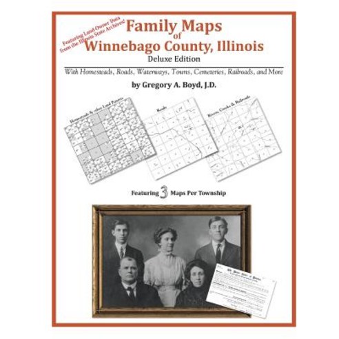 Family Maps of Winnebago County Illinois Paperback, Arphax Publishing Co.