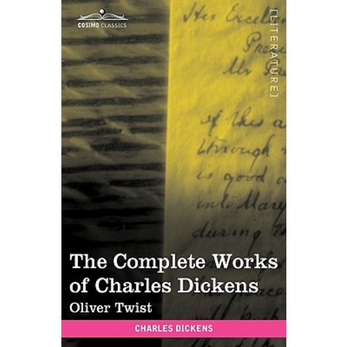 The Complete Works of Charles Dickens (in 30 Volumes Illustrated): Oliver Twist Paperback, Cosimo Classics
