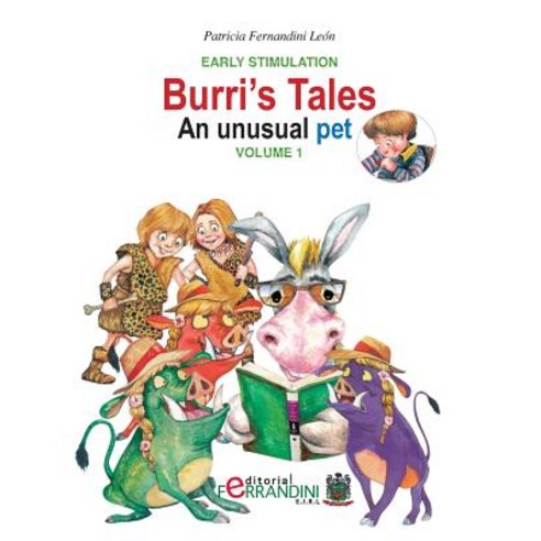 Burri''s Tales: An Unusual Pet: Early Stimulation Paperback, Createspace Independent Publishing Platform
